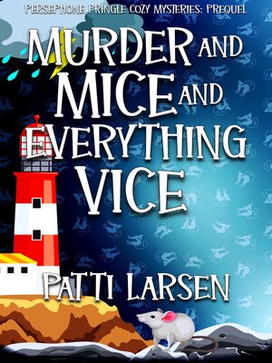 cover image of Murder and Mice and Everything Vice